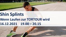  Webinar 'Shin Splints! Wenn Laufen zur Tortour wird. 