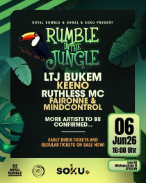 Rumble In The Jungle mit ua. LTJ BUKEM, MC RUTHLESS, KENO und vielen weiteren mehr... 
