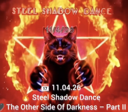 Steel Shadow Dance II - Welcome To The Other Side Of Darkness
