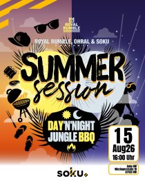 Royal Rumble & Ohral Pres. Summer session 2K26 - Day & Night BBQ Session